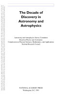 The decade of discovery in astronomy and astrophysics