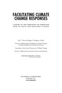 Facilitating climate change responses a report of two workshops on knowledge from the social and behavioral sciences /