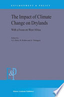 The impact of climate change on drylands with a focus on West Africa /