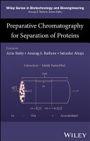 Preparative chromatography for separation of proteins /