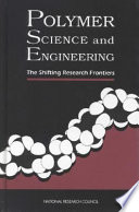Polymer science and engineering the shifting research frontiers /
