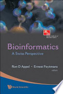 Bioinformatics a swiss perspective /