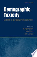 Demographic toxicity methods in ecological risk assessment /