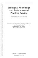 Ecological knowledge and environmental problem-solving concepts and case studies /