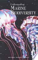 Understanding marine biodiversity a research agenda for the nation /