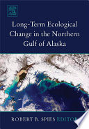 Long-term ecological change in the Northern Gulf of Alaska