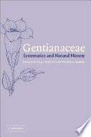 Gentianaceae systematics and natural history /