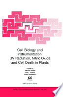 Cell biology and instrumentation UV radiation, nitric oxide and cell death in plants /