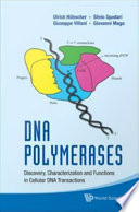 DNA polymerases discovery, characterization and functions in cellular DNA transactions /
