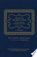 Huang di nei jing su wen an annotated translation of Huang Di's Inner Classic -- Basic Questions /