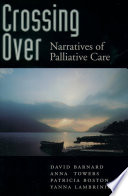 Crossing over narratives of palliative care /