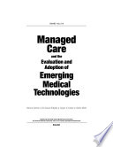 Managed care and the evaluation and adoption of emerging medical technologies