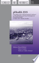 pHealth 2015 : proceedings of the 12th International Conference on Wearable Micro and Nano Technologies for Personalized Health 2-4 June 2015 Västerås, Sweden /