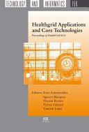 HealthGrid applications and core technologies proceedings of HealthGrid 2010 /