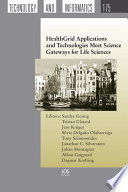Healthgrid applications and technologies meet science gateways for life sciences