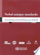 Verbal autopsy standards ascertaining and attributing cause of death.