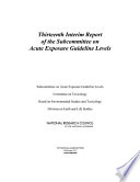 Thirteenth interim report of the subcommittee on acute exposure guideline levels