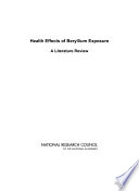 Health effects of beryllium exposure a literature review /