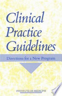 Clinical practice guidelines directions for a new program /