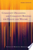 Community organizing and community building for health and welfare