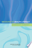 Measures of health literacy workshop summary /