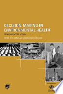 Decision-making in environmental health from evidence to action /