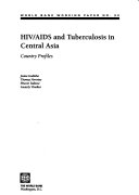 HIV/AIDS and tuberculosis in central Asia country profiles /