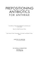 Prepositioning antibiotics for anthrax