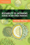 Reusability of facemasks during an influenza pandemic facing the flu /