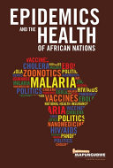 Epidemics and the Health of African Nations /