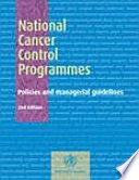 National cancer control programmes policies and managerial guidelines.