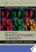 Advances in photodynamic therapy basic, translational, and clinical /