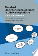 Standard electroencephalography in clinical psychiatry a practical handbook /