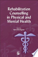 Rehabilitation counselling in physical and mental health