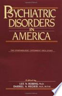 Psychiatric disorders in America : the epidemiologic catchment area study /