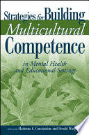 Strategies for building multicultural competence in mental health and educational settings