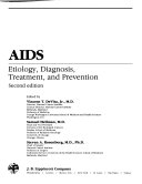 AIDS : etiology, diagnosis, treatment, and prevention /