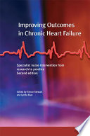 Improving outcomes in chronic heart failure specialist nurse intervention from research to practice /