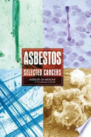 Asbestos selected cancers /
