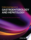 Problem-based approach to gastroenterology and hepatology