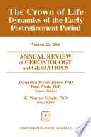 Annual review of gerontology and geriatrics dynamics of the early postretirement period /