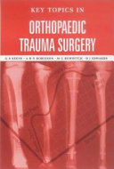 Key topics in orthopaedic trauma surgery