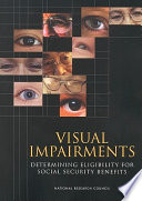 Visual impairments determining eligibility for social security benefits /