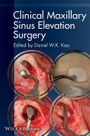Clinical maxillary sinus elevation surgery /