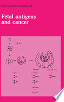 Fetal antigens and cancer