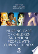 Nursing care of children and young people with chronic illness