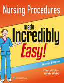 Nursing procedures made incredibly easy! /