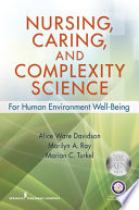 Nursing, caring, and complexity science for human-environment well-being /