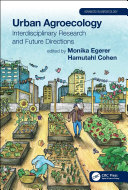 Urban agroecology : interdisciplinary research and future directions /