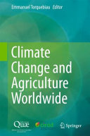 Climate change and agriculture worldwide /